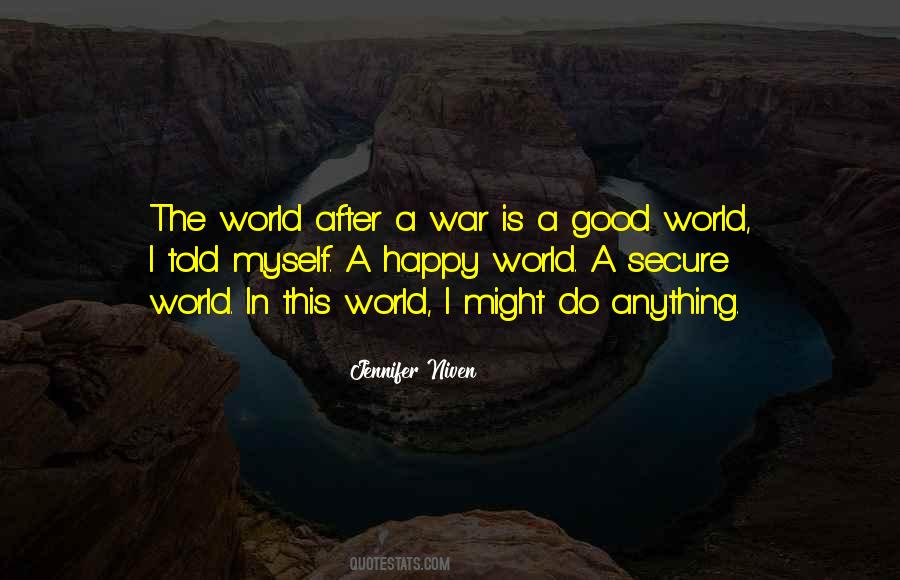 Quotes About Life After War #926489