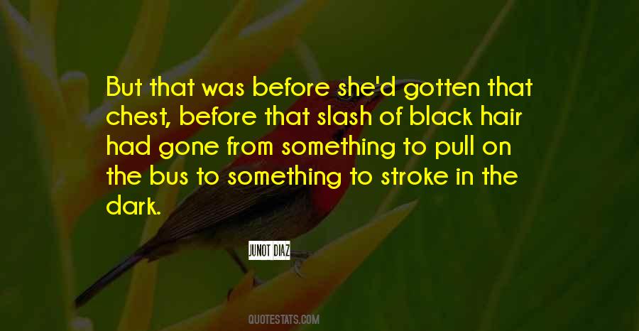 Synapsing Of Chromosomes Quotes #1659129