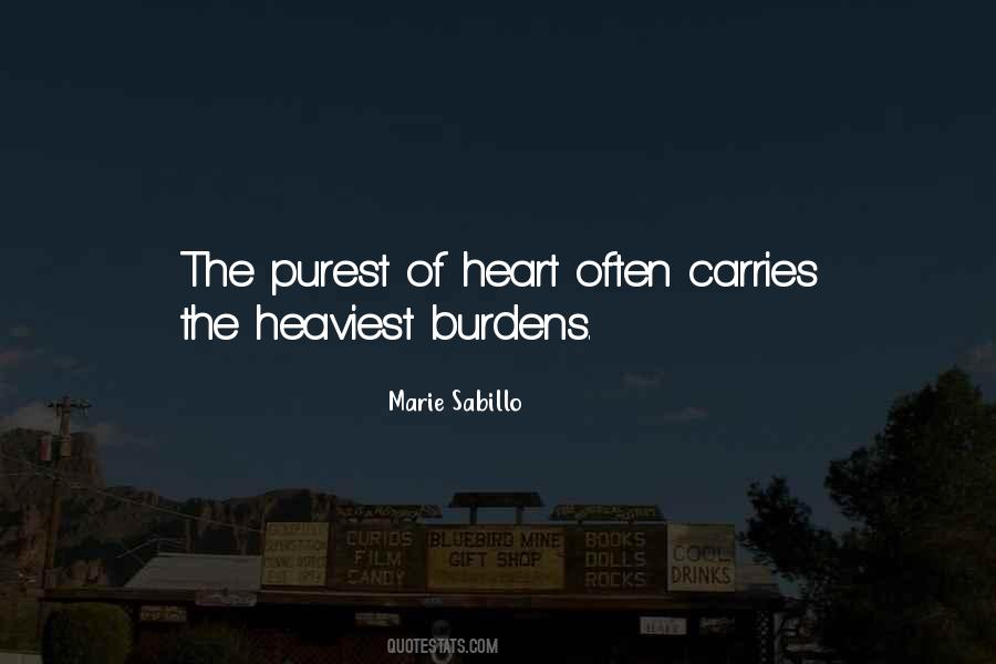 Heaviest Burden Quotes #976473