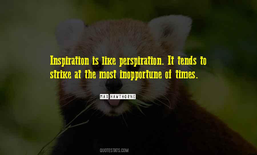 Perspiration Sweat Quotes #164822