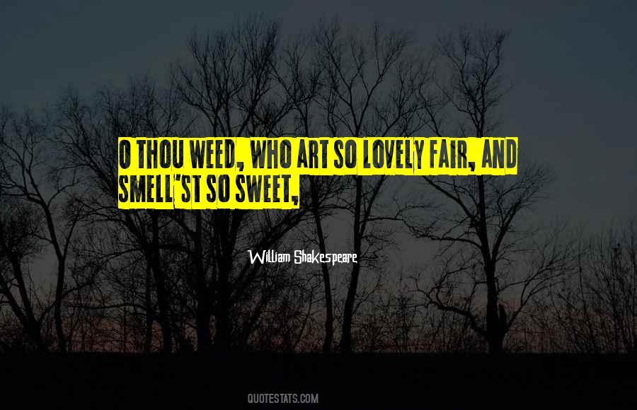 Sweet Smell Quotes #1669589