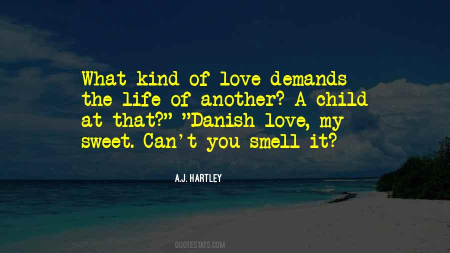 Sweet Smell Quotes #198613