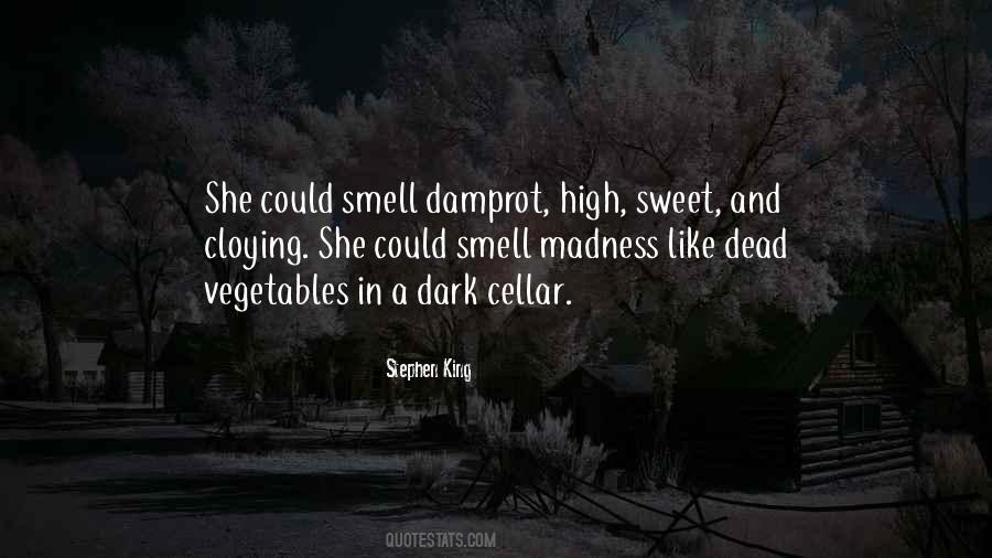 Sweet Smell Quotes #576268