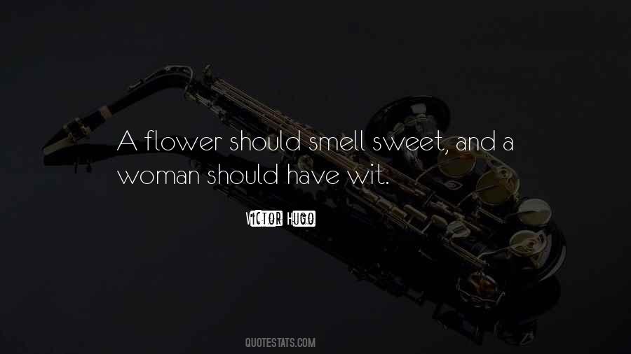 Sweet Smell Quotes #703388