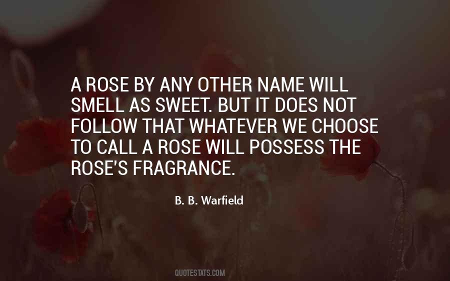 Sweet Smell Quotes #879184