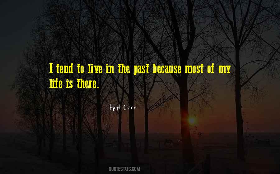 Live In The Past Quotes #1050717