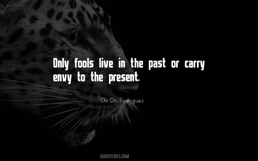 Live In The Past Quotes #1380672