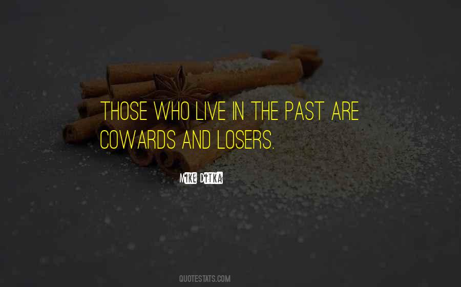 Live In The Past Quotes #1477757