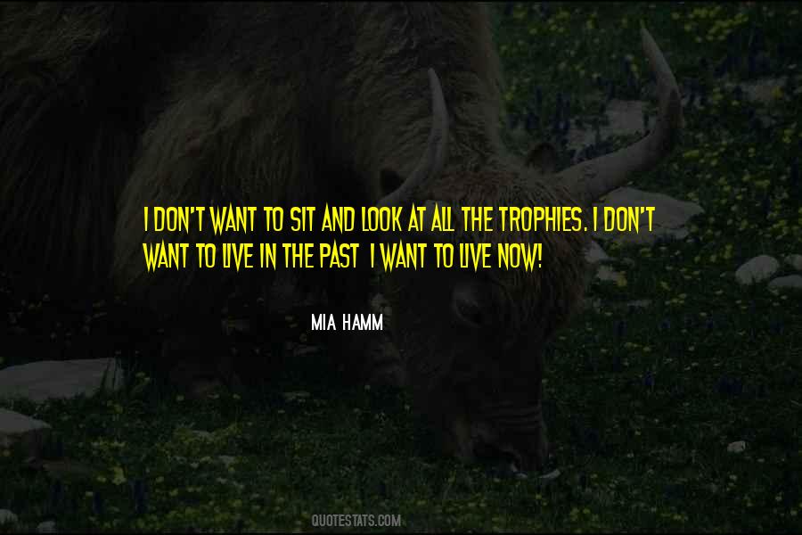 Live In The Past Quotes #160041