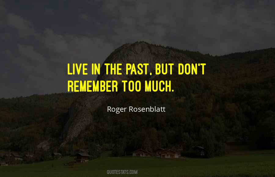 Live In The Past Quotes #1675061