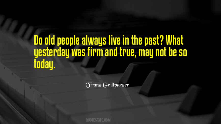 Live In The Past Quotes #239083