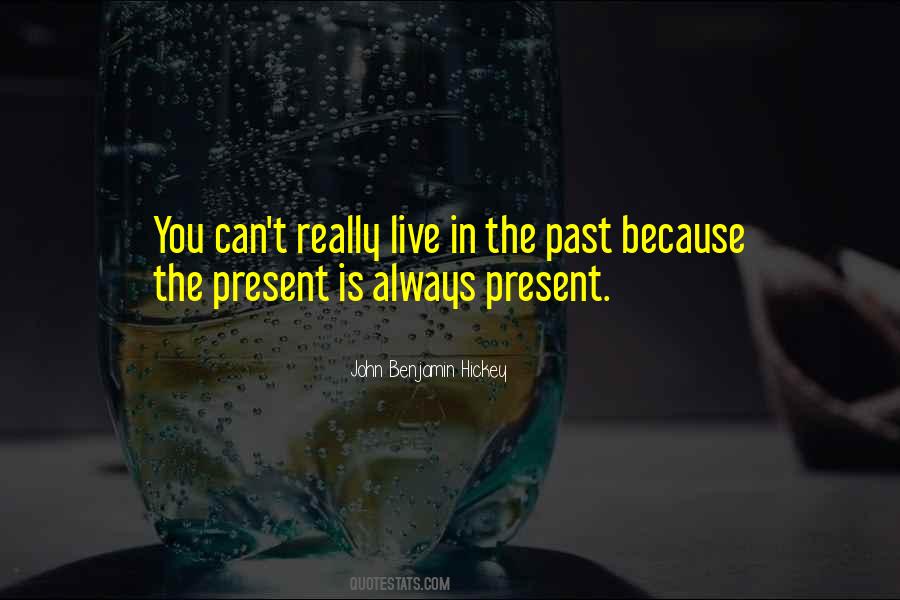 Live In The Past Quotes #688871