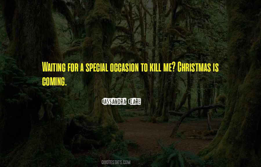 Christmas Is Coming Soon Quotes #1459930