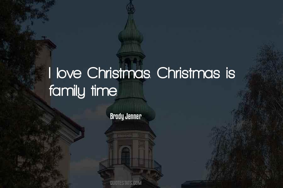 Christmas Is Time For Family Quotes #828335