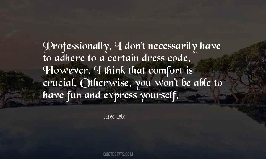 Dress Professionally Quotes #1051820