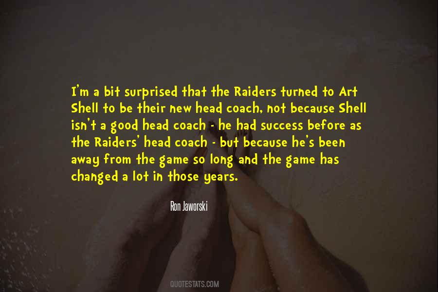 Quotes About The Raiders #114495