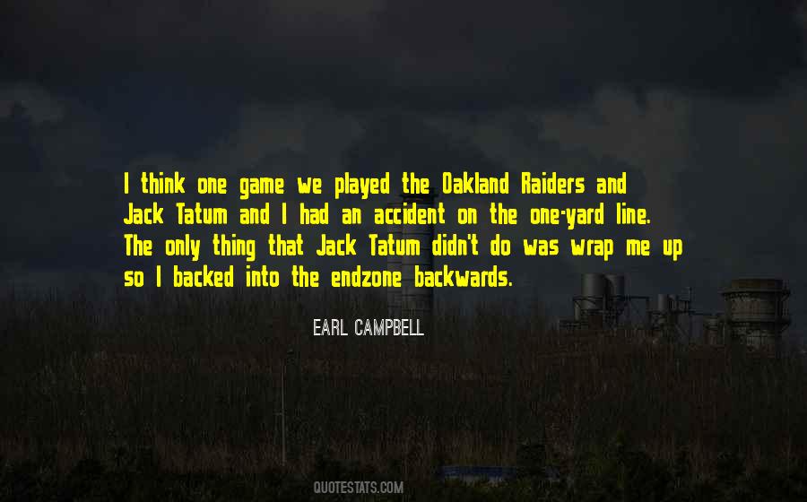 Quotes About The Raiders #1147041