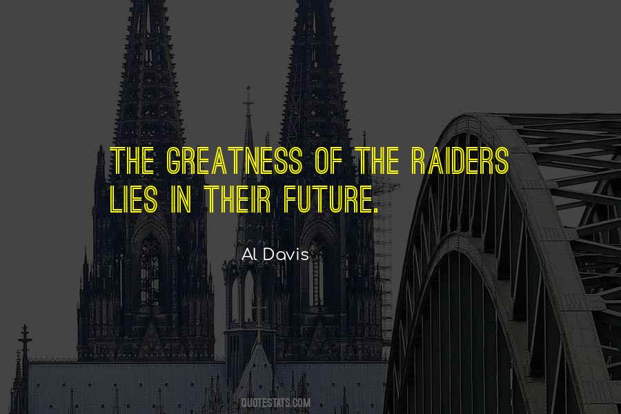 Quotes About The Raiders #607015