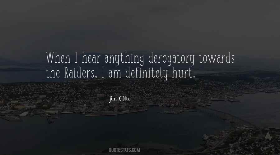 Quotes About The Raiders #896234