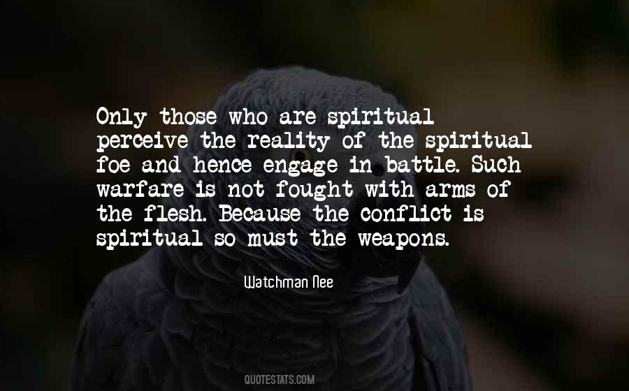 The Battle Is Spiritual Quotes #1612341