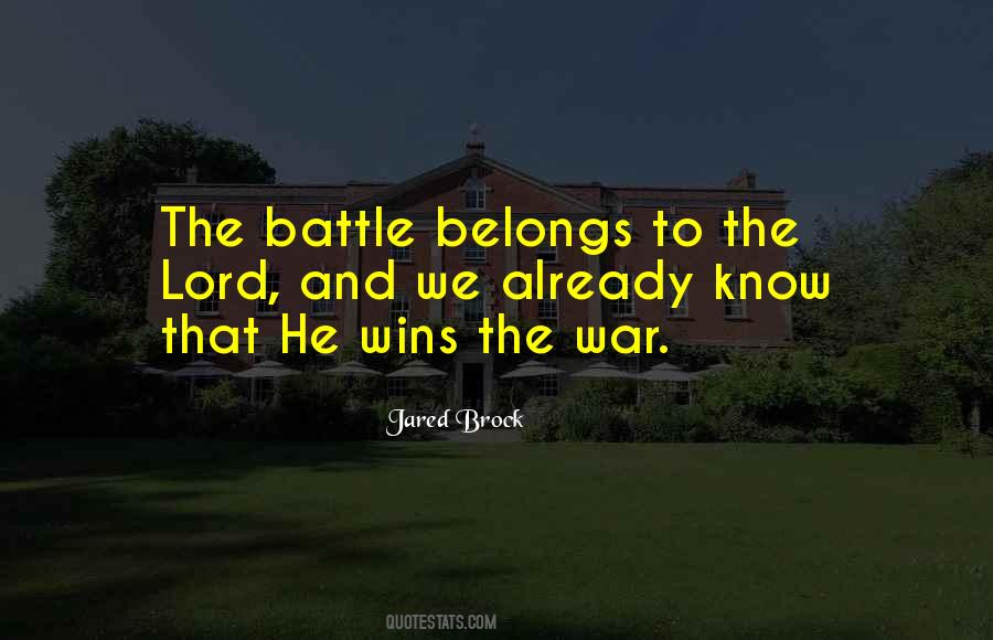 The Battle Is Spiritual Quotes #1774908