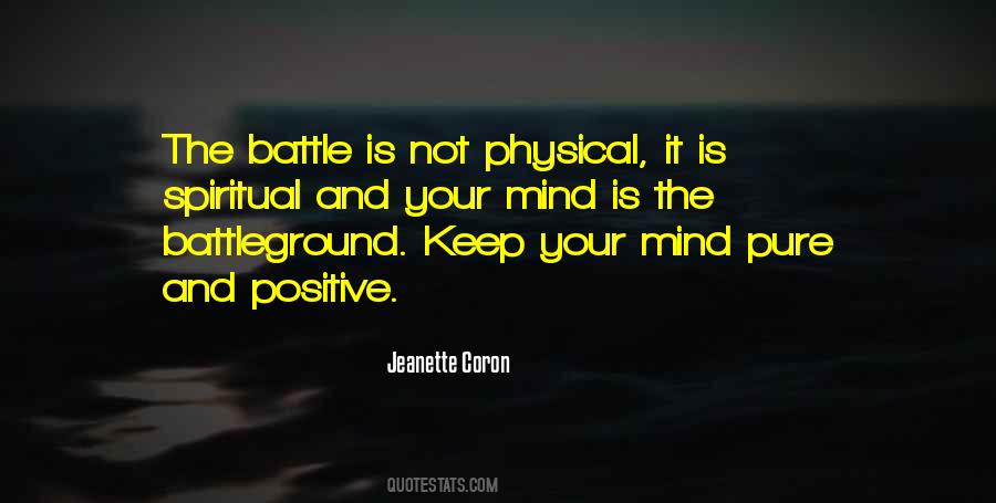 The Battle Is Spiritual Quotes #248264