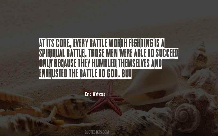 The Battle Is Spiritual Quotes #3043