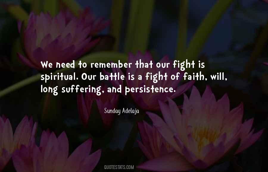 The Battle Is Spiritual Quotes #84135