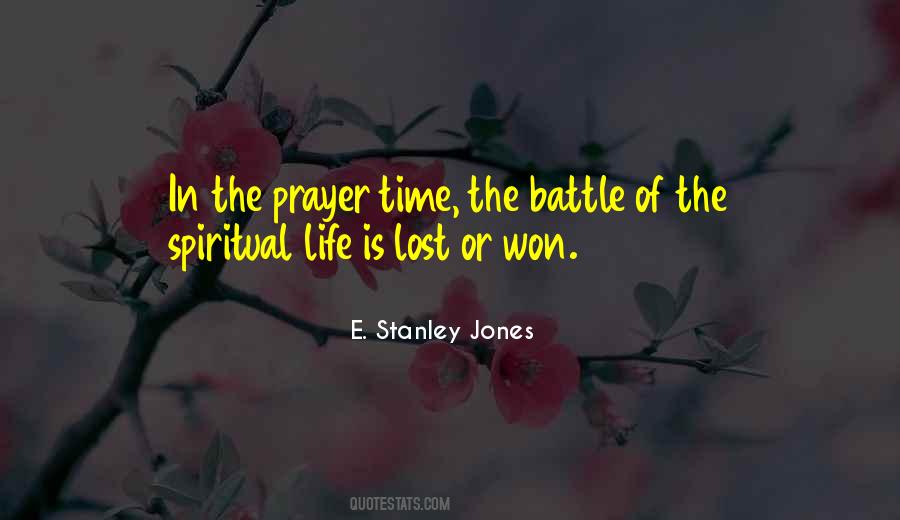 The Battle Is Spiritual Quotes #885940