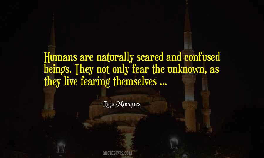 Fear Of Unknown Quotes #804407