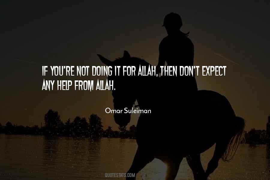 Help Of Allah Quotes #324182