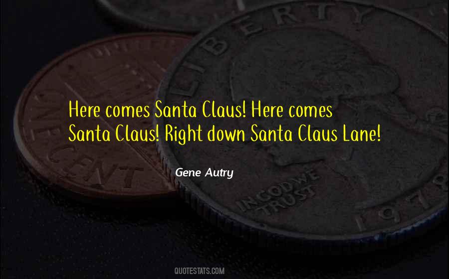 Christmas Santa Claus Quotes #382245