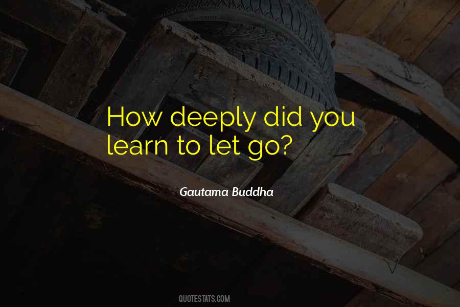 How To Let Go Quotes #352041