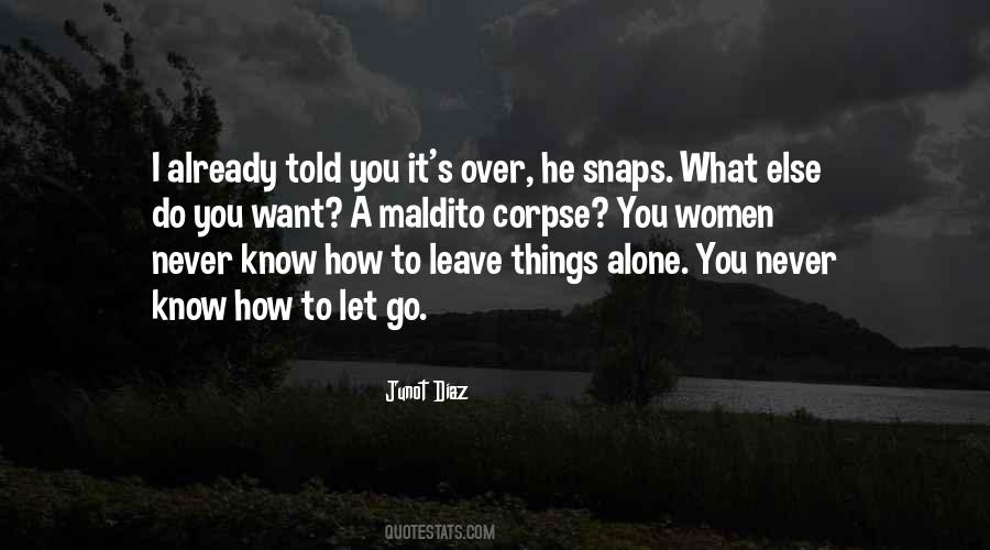 How To Let Go Quotes #372290