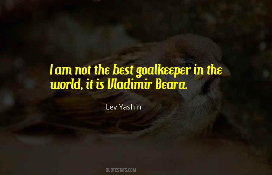 Yashin Goalkeeper Quotes #1698862