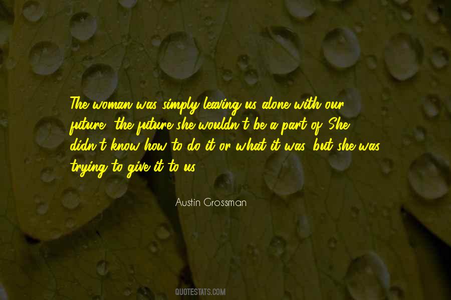 How To Be Alone Quotes #250750