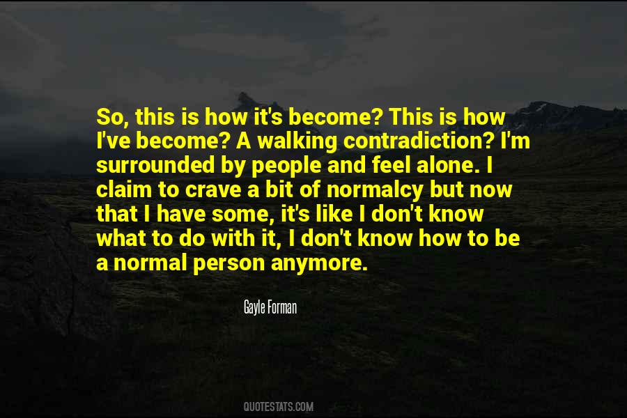 How To Be Alone Quotes #346268
