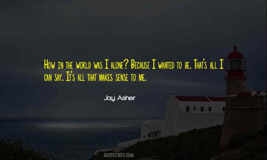 How To Be Alone Quotes #538432