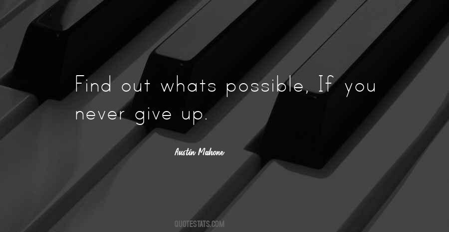 Whats Possible Quotes #417928