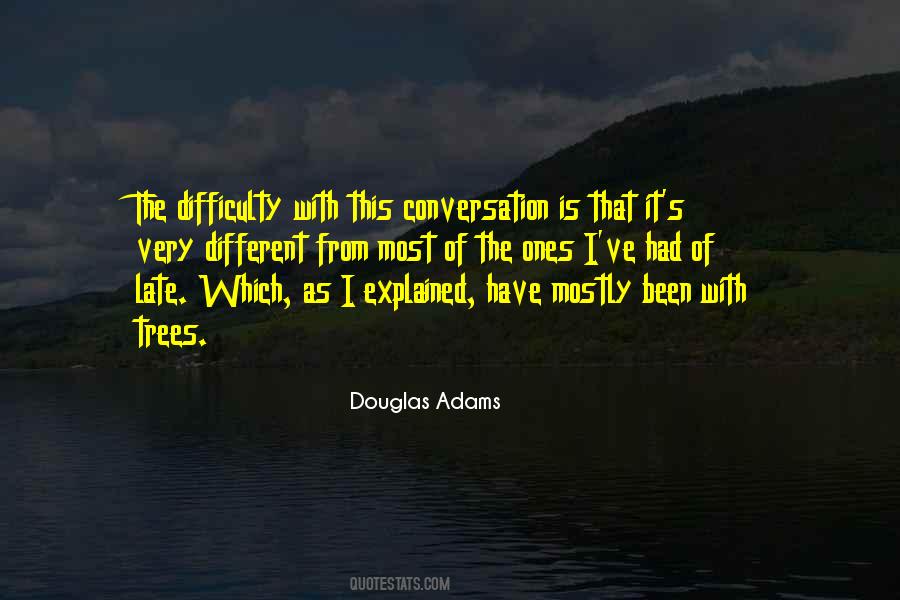 Conversation Is Quotes #1162800