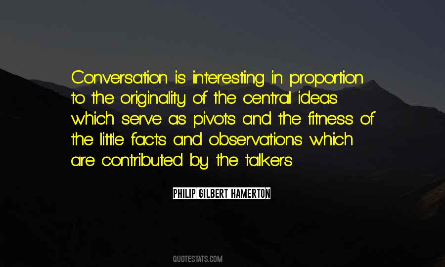 Conversation Is Quotes #1416644
