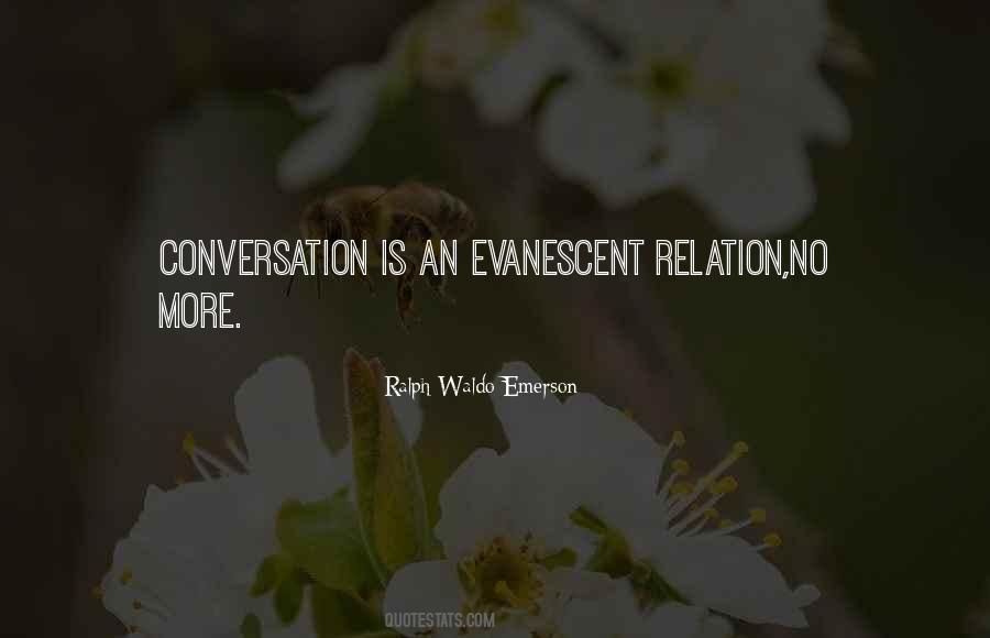 Conversation Is Quotes #1572179