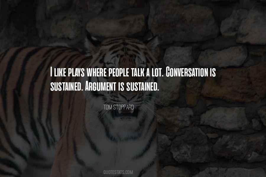 Conversation Is Quotes #1723669