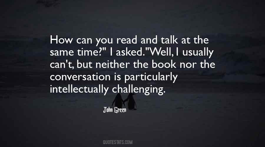 Conversation Is Quotes #332553