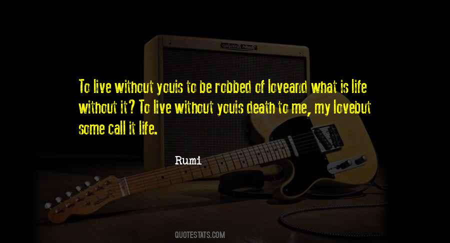 Rumi This Is Love Quotes #106600