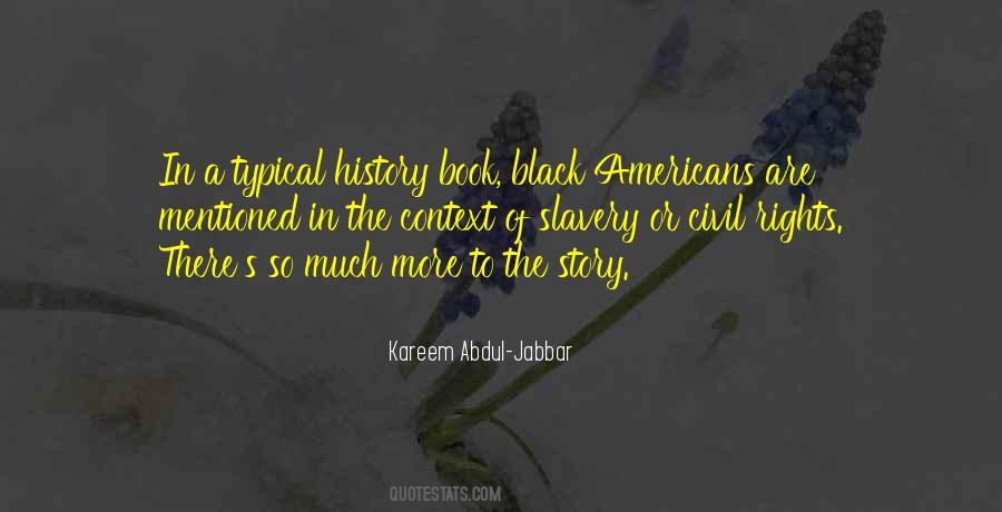 Slavery History Quotes #1202550