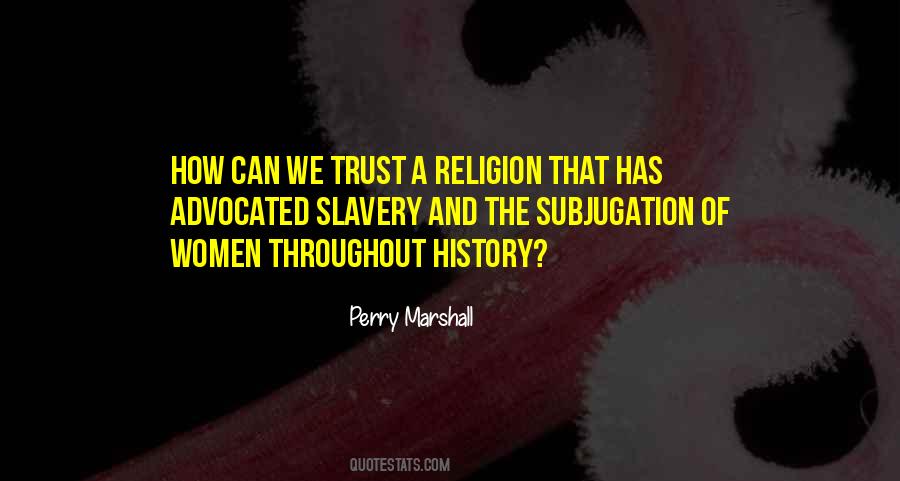 Slavery History Quotes #1645948