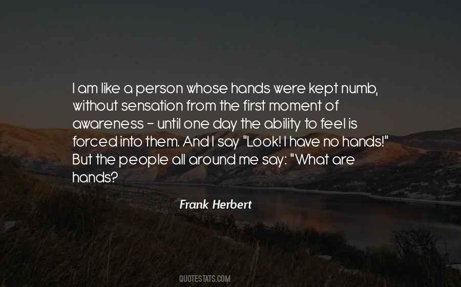 When You Feel Numb Quotes #652551