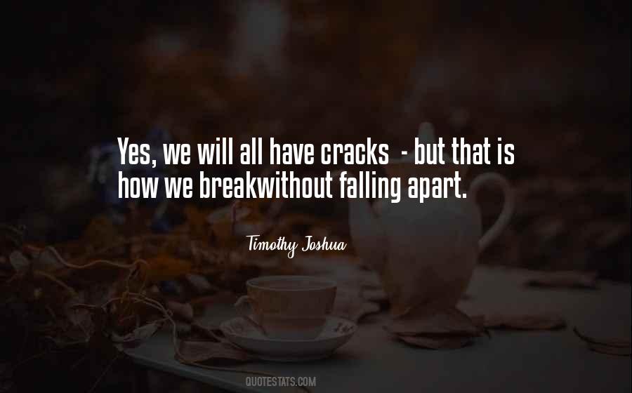 We Break Quotes #1774910