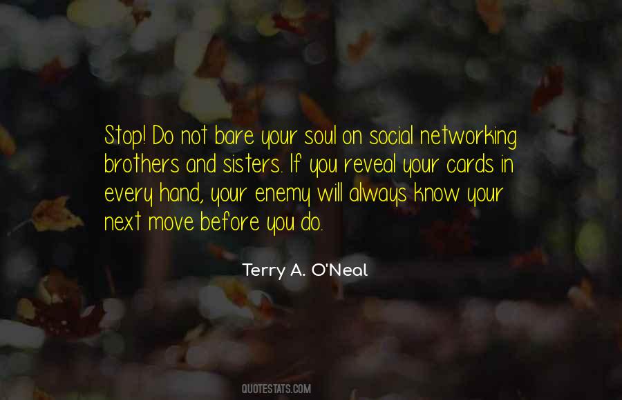 Terry A O Neal Quotes #1263742